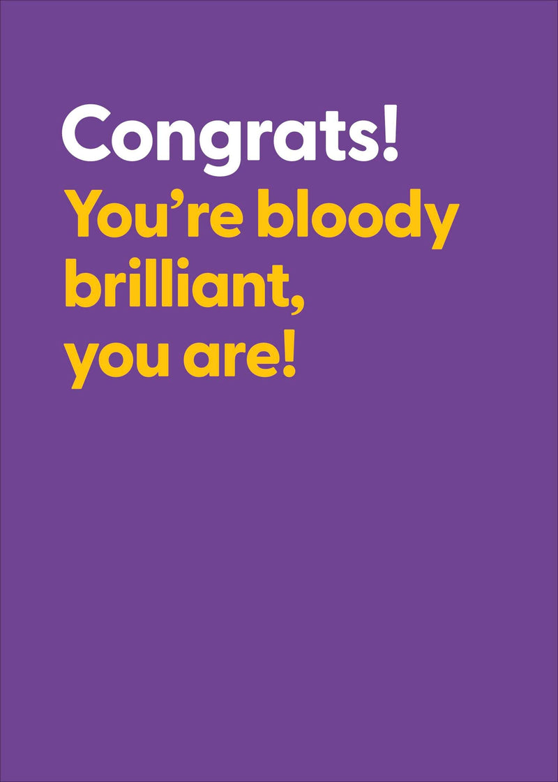Believe the Type | Congratulations Card | Humorous Design | With Envelope