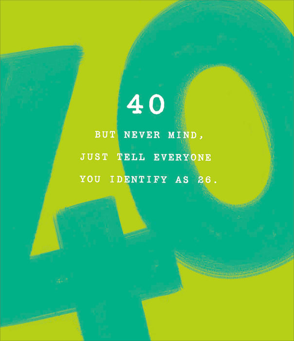 How Old?! Birthday Card for 40th, Hum Design