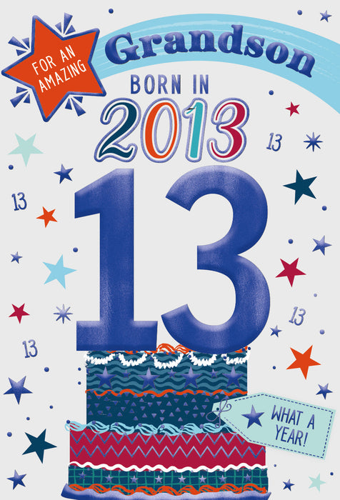 2013 Happy 13th Birthday Grandson From The Year You Were Born