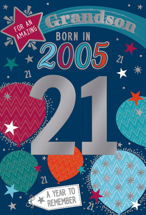 2005 Happy 21st Birthday Grandson From The Year You Were Born