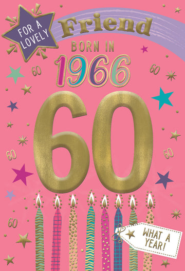 1966 Happy 60th Birthday Friend From The Year You Were Born