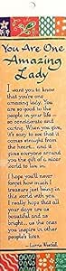You are One Amazing Lady Bookmark by Lorrie Westfall