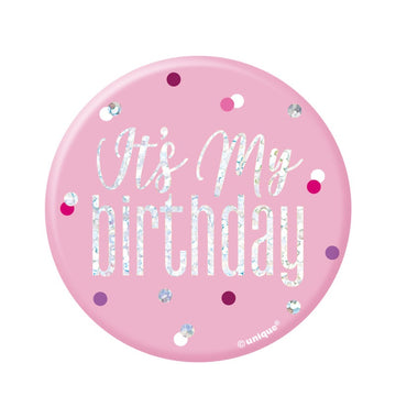 Glitz Pink & Silver Birthday Badge "It's My Birthday" design
