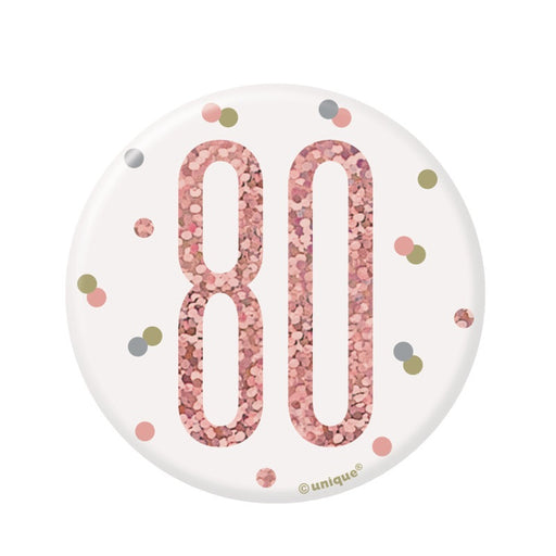 Glitz Rose Gold Birthday Badge 80