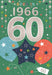 Happy 60th Birthday Card for Male – Year You Were Born 1966