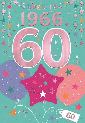 Happy 60th Birthday Card for Female – Year You Were Born 1966