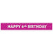 Glitz Pink Age 6 Prism Foil Banner 9 ft