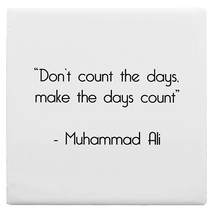 Wise Word Coaster Make Days Count