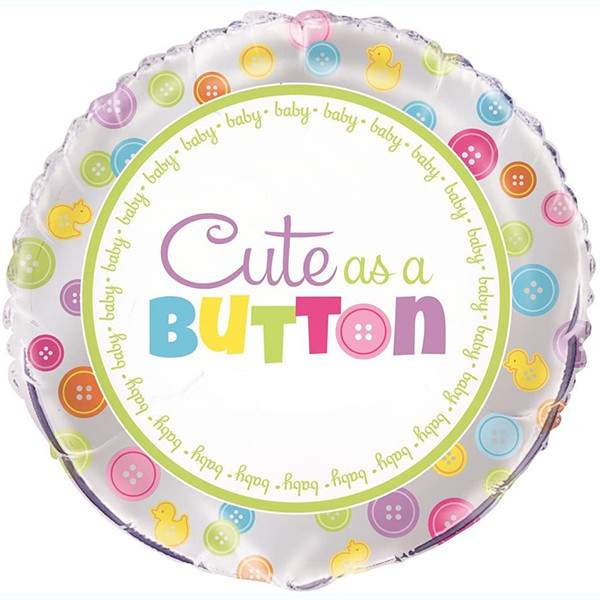 Cute as a button Baby Foil Balloon (Optional Helium Inflation)