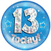 6" Jumbo Badge 13 Today Blue Holographic Cracked Ice - Sweets 'n' Things