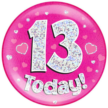 6" Jumbo Badge 13 Today Pink Holographic Dot