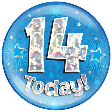 6" Jumbo Badge 14 Today Blue Holographic Cracked Ice