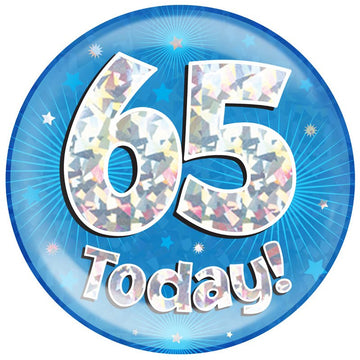 6" Jumbo Badge 65 Today Blue Holographic Cracked Ice