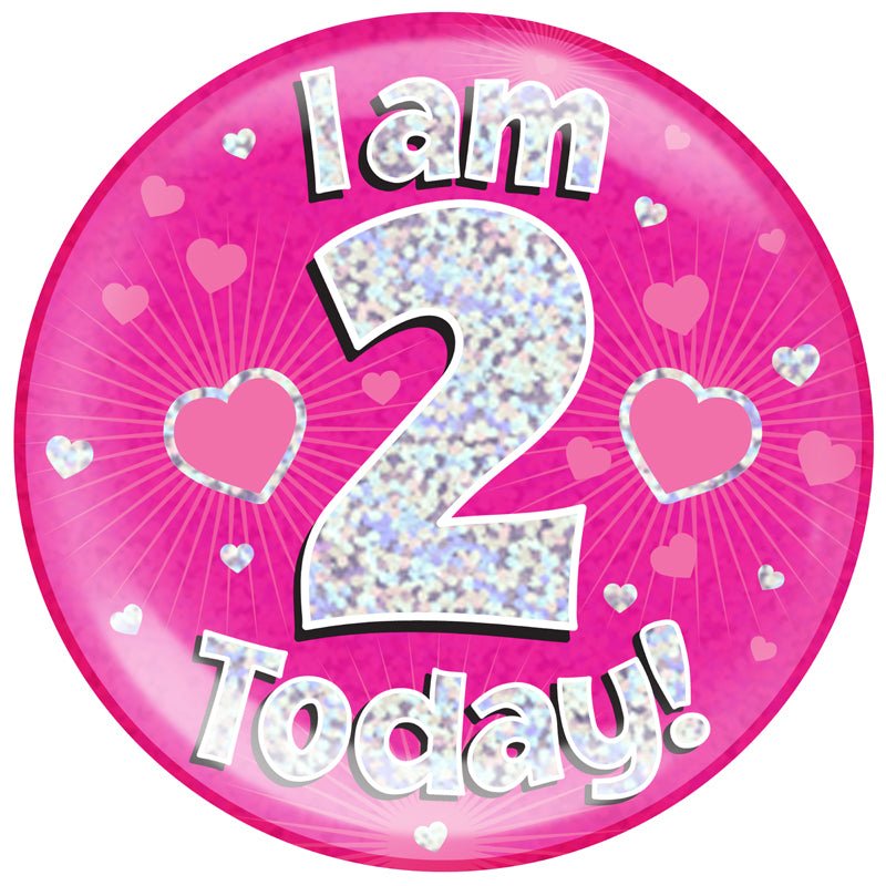 6" Jumbo Badge I am 2 Today Pink Holographic Dot - Sweets 'n' Things