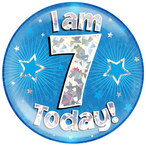 6" Jumbo Badge I am 7 Today Blue Holographic Cracked Ice - Sweets 'n' Things