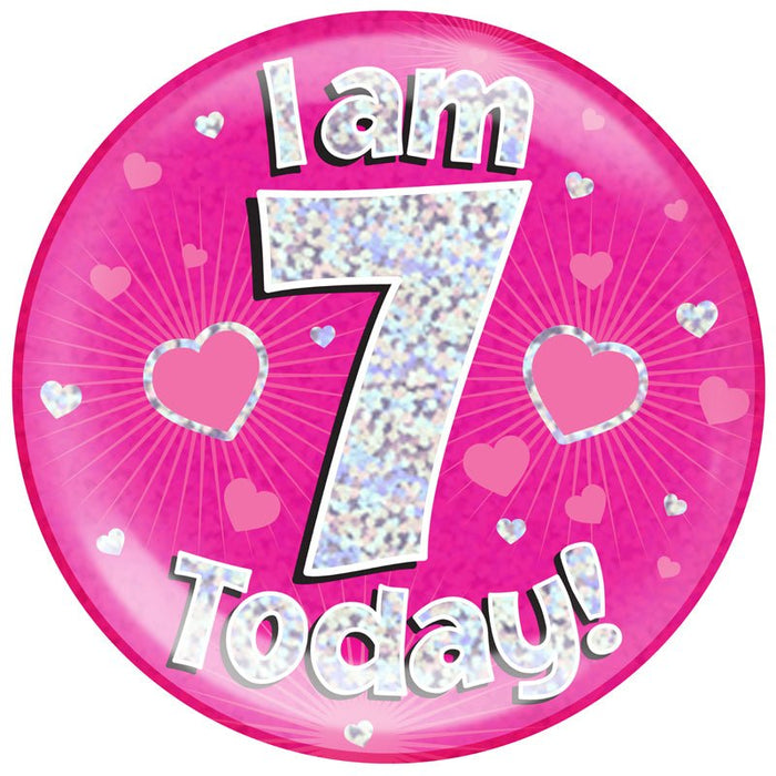 6" Jumbo Badge I am 7 Today Pink Holographic Dot - Sweets 'n' Things