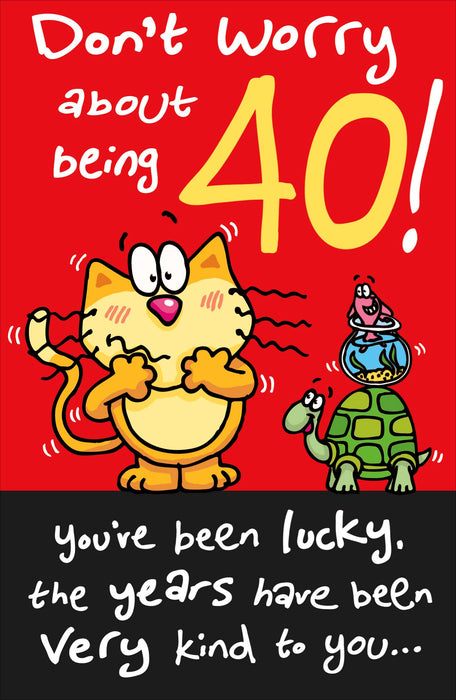 Birthday 40th Greeting Card From Waggett & Mogg Humour 736107 H1291