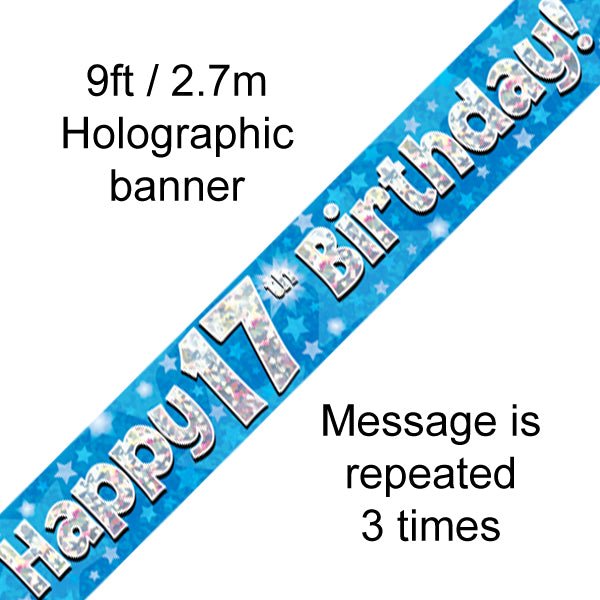 9ft Banner Happy 17th Birthday Blue Holographic - Sweets 'n' Things