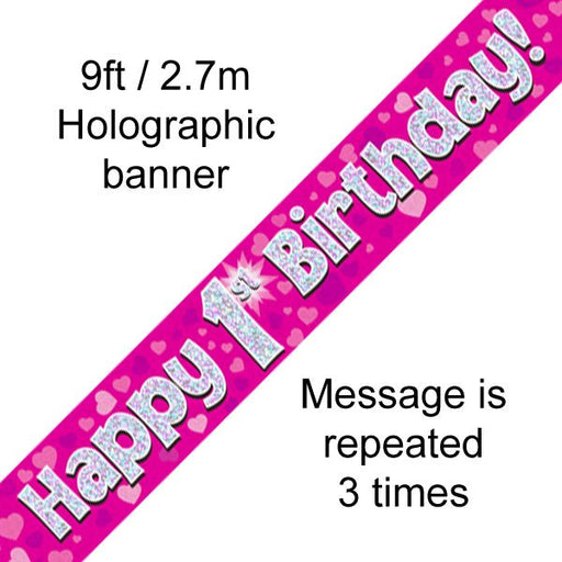9ft Banner Happy 1st Birthday Pink Holographic - Sweets 'n' Things