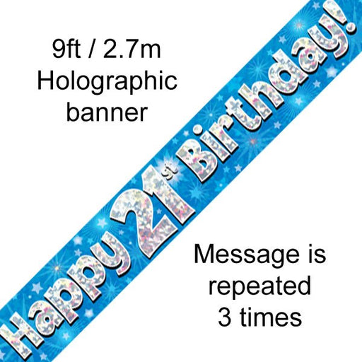 9ft Banner Happy 21st Birthday Blue Holographic - Sweets 'n' Things