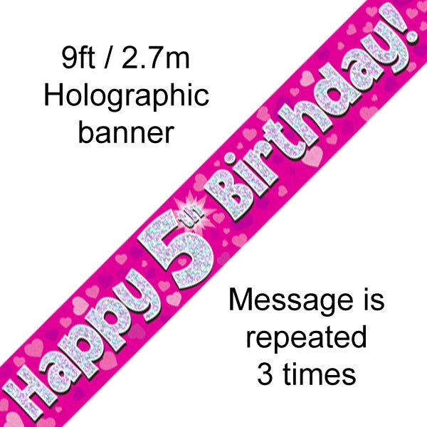 9ft Banner Happy 5th Birthday Pink holographic - Sweets 'n' Things