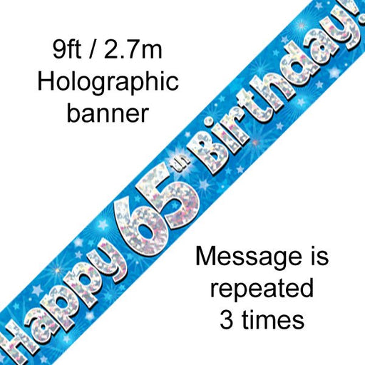 9ft Banner Happy 65th Birthday Blue Holographic - Sweets 'n' Things