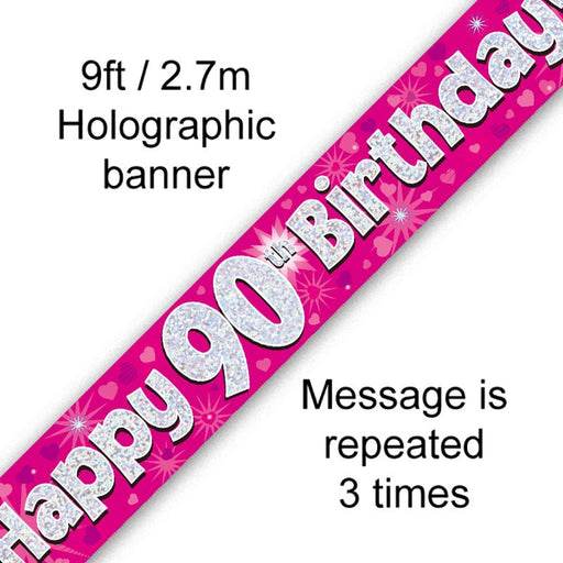 9ft Banner Happy 90th Birthday Pink Holographic - Sweets 'n' Things