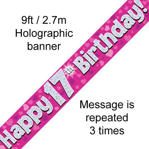 Banner Happy 17th Birthday Pink Holographic 9ft - Sweets 'n' Things