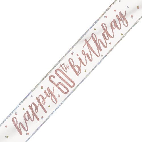 Banner Happy 60th Birthday Rose Gold Glitz - Sweets 'n' Things