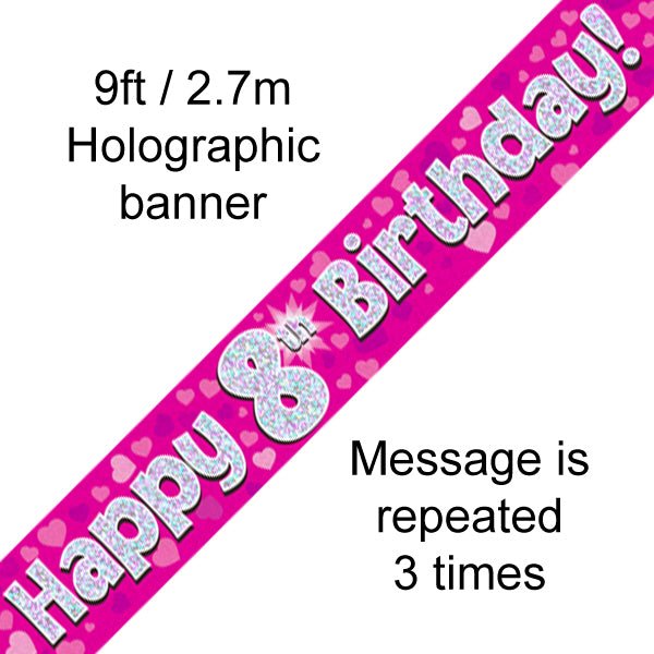 Banner Happy 8th Birthday Pink holographic 9ft - Sweets 'n' Things