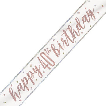 Happy 40th Birthday Rose Gold Banner 9ft