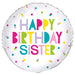 Happy Birthday Sister Foil Balloon (Inflated) - Sweets 'n' Things