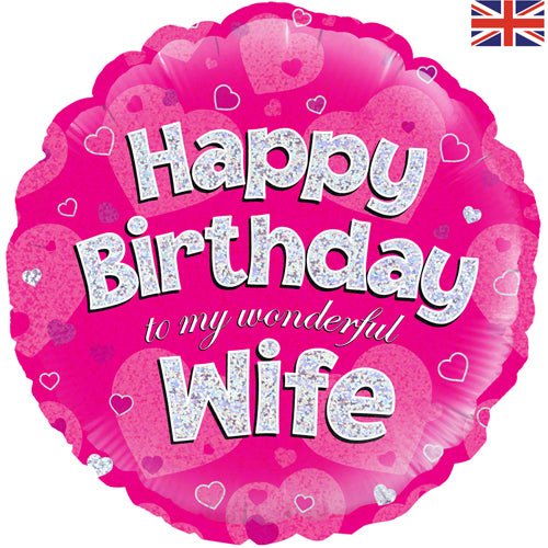 Happy Birthday To My Wonderful Wife Pink Foil Balloon (Inflated) - Sweets 'n' Things
