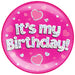 Holographic Jumbo Badge - It’s My Birthday Pink - Sweets 'n' Things