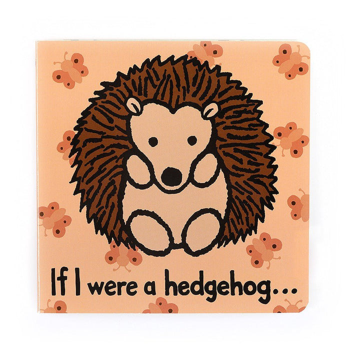 If I Were A Hedgehog Book - Sweets 'n' Things